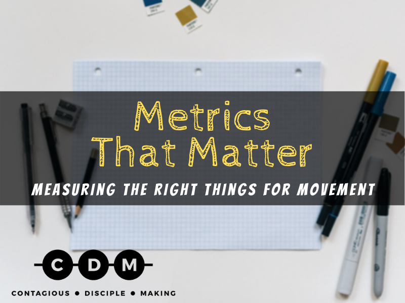 Metrics That Matter - Measuring The Right Things for Movement